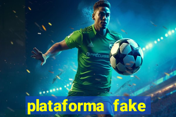 plataforma fake para brincar